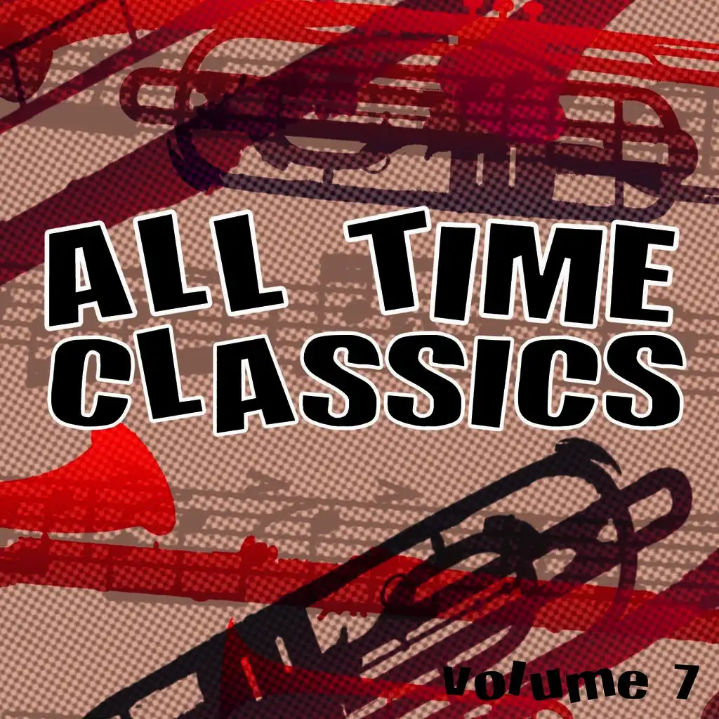 All Time Classics, Vol. 7