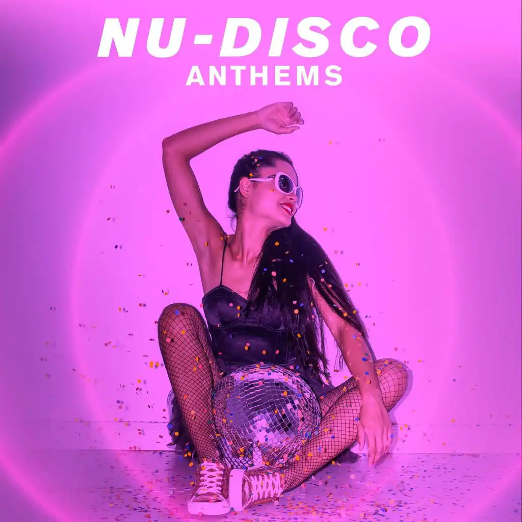 Nu-Disco Anthems (Remixes)