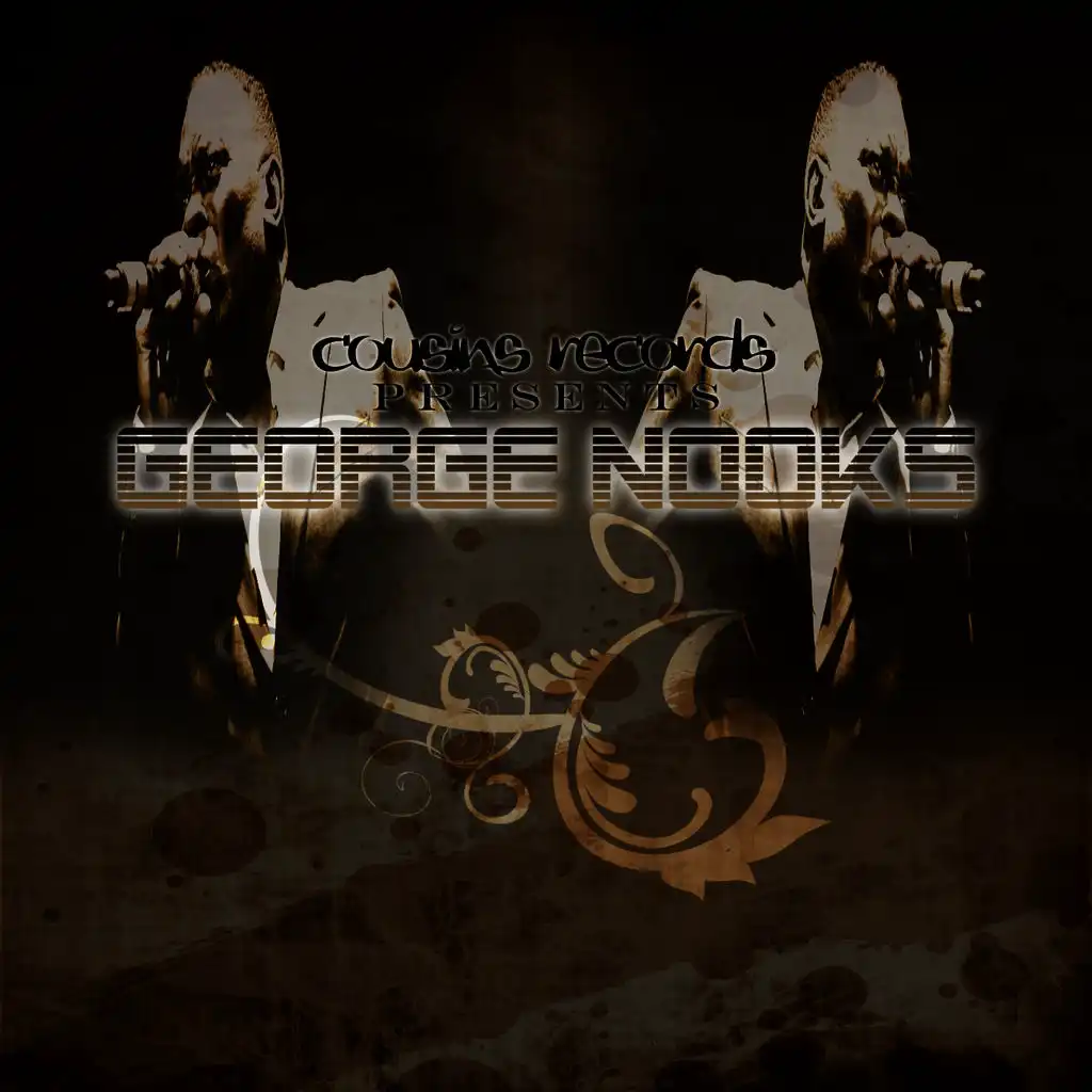 Cousins Records Presents George Nooks