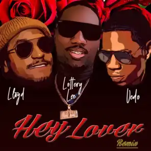 Hey Lover (Remix) [feat. Lloyd & Vedo]