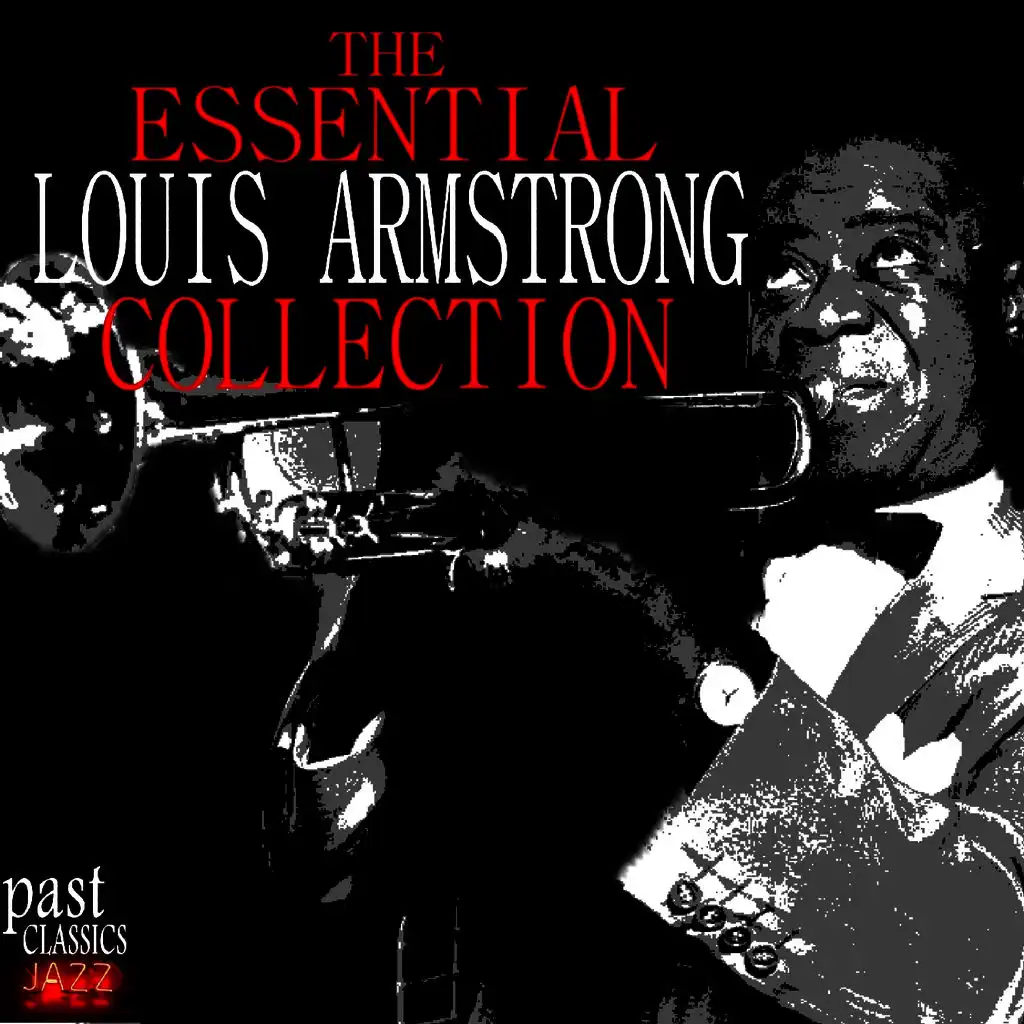 The Essential Louis Armstrong Collection