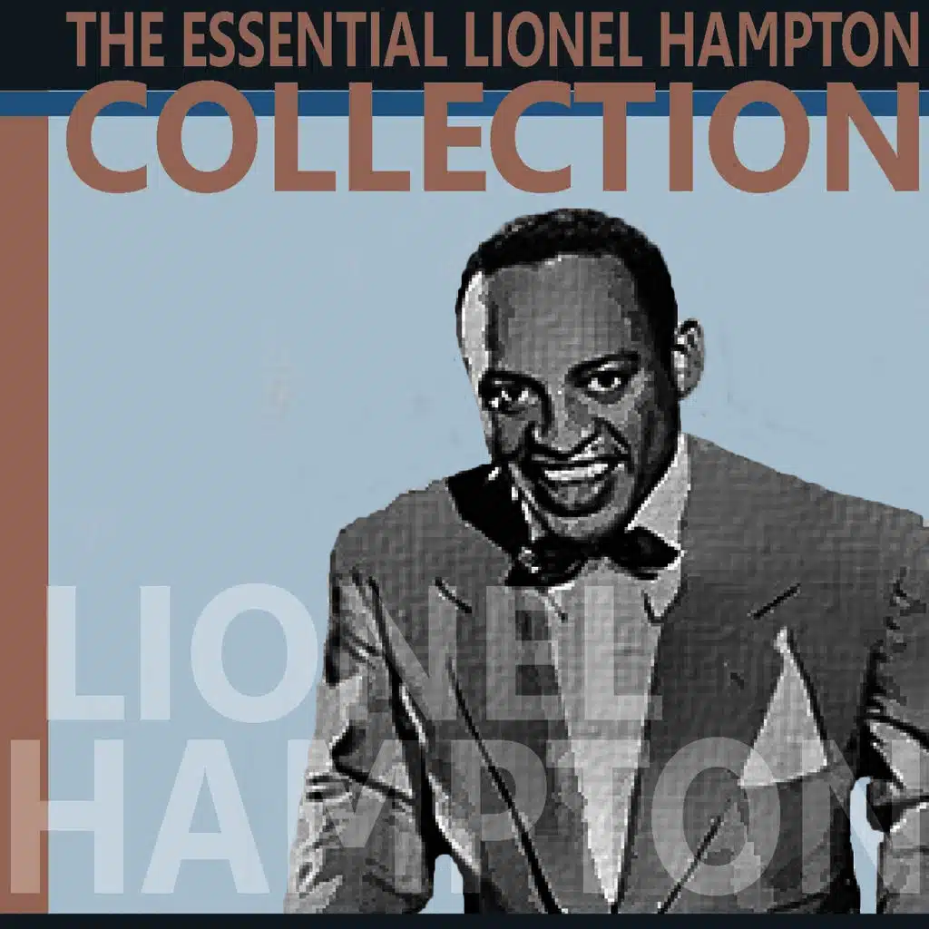 The Essential Lionel Hampton Collection