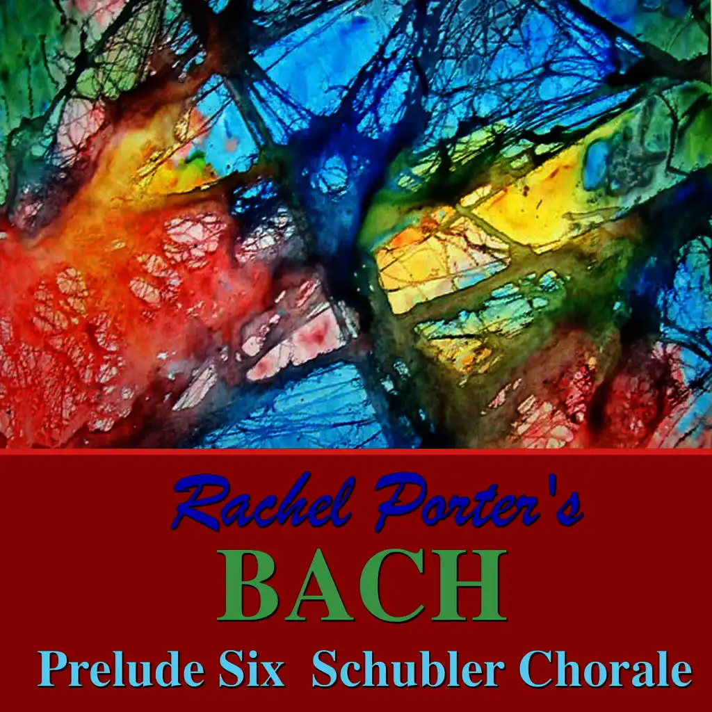 Bach: Prelude Six Schubler Chorale - EP