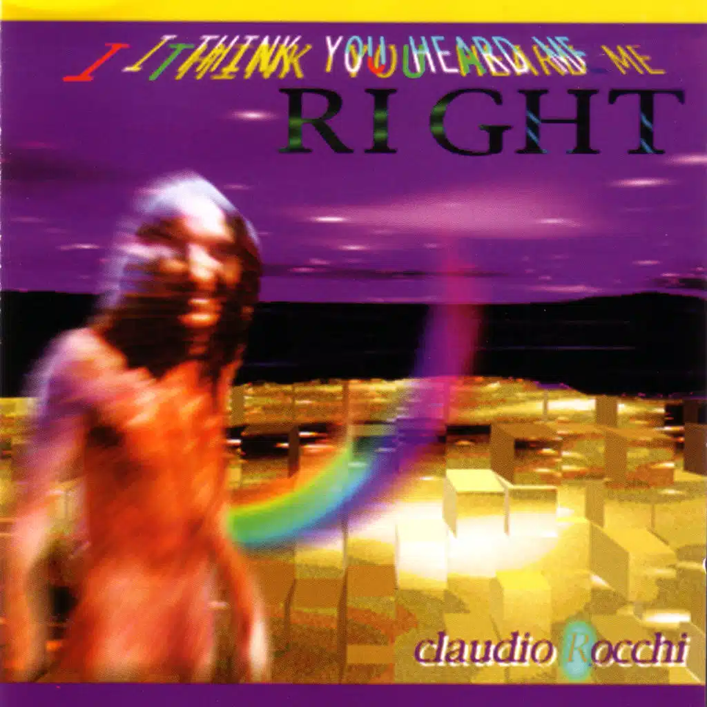 I Think You Heard Me Right