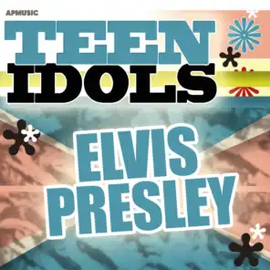 Teen Idols - Elvis Presley
