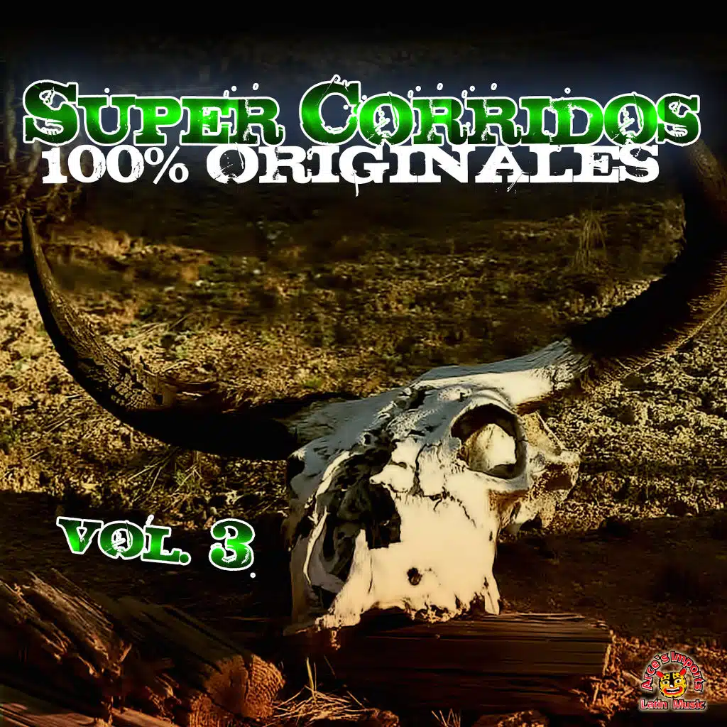 Super Corridos 100% Originales, Vol. 3