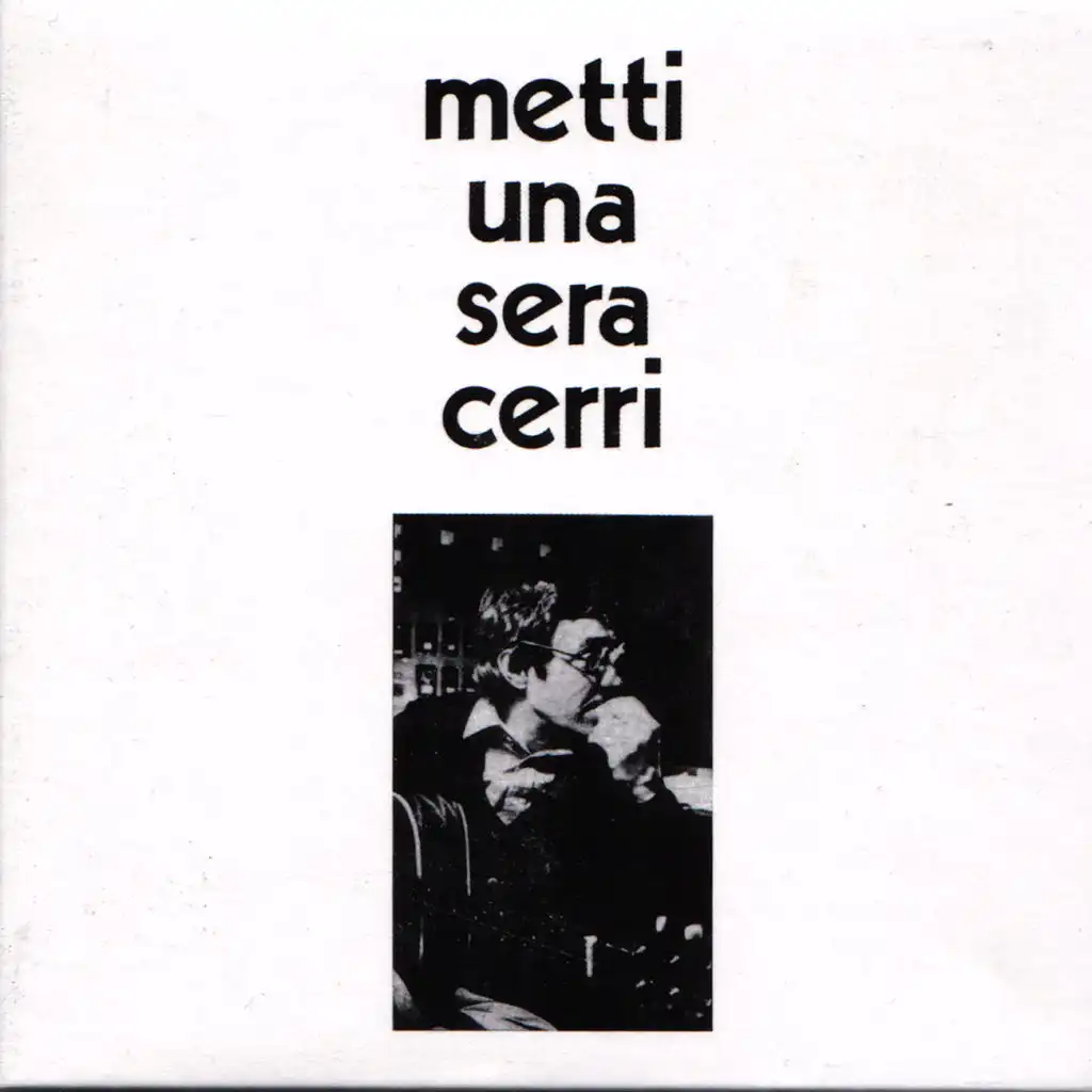 Metti una sera cerri