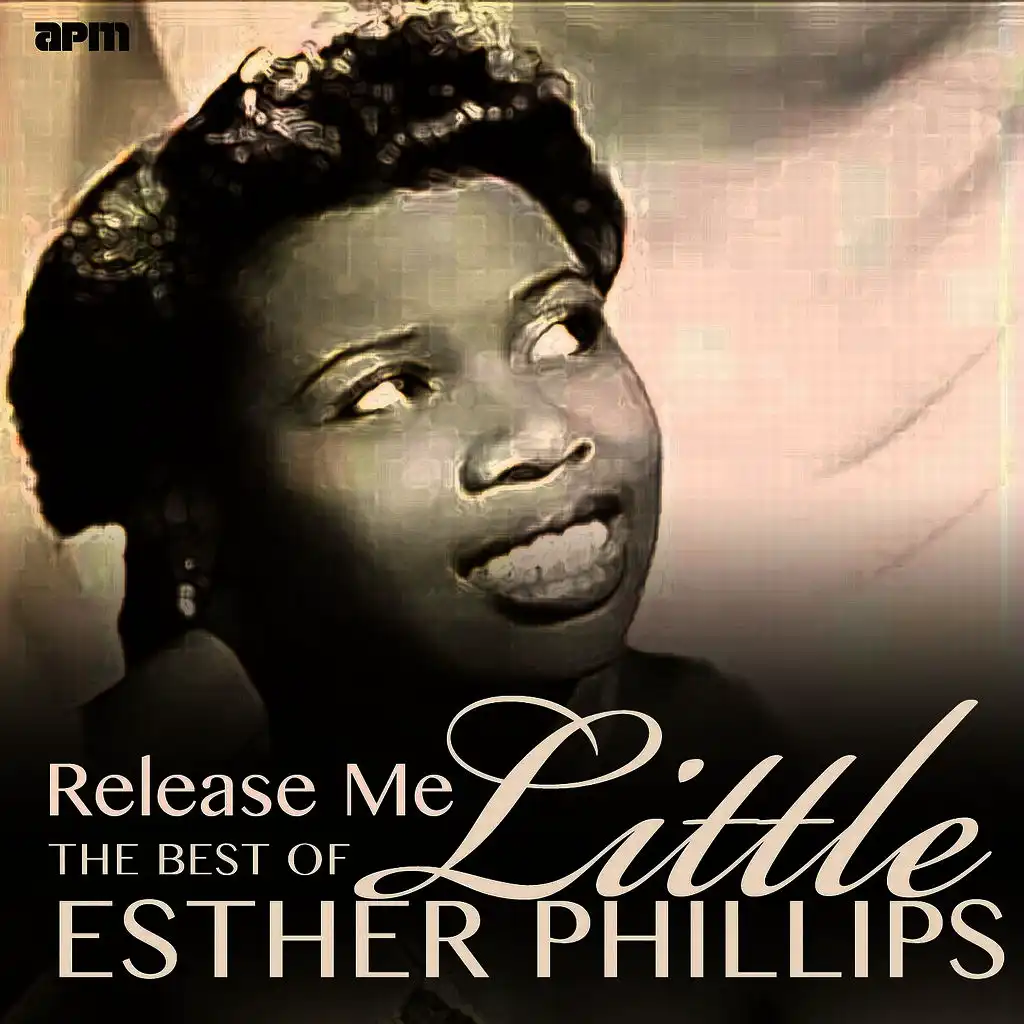 Release Me - The Best of Little Esther Phillips