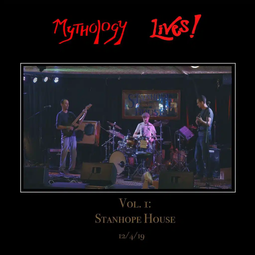 Mythology Lives!, Vol. 1: 12/4/19 the Stanhope House