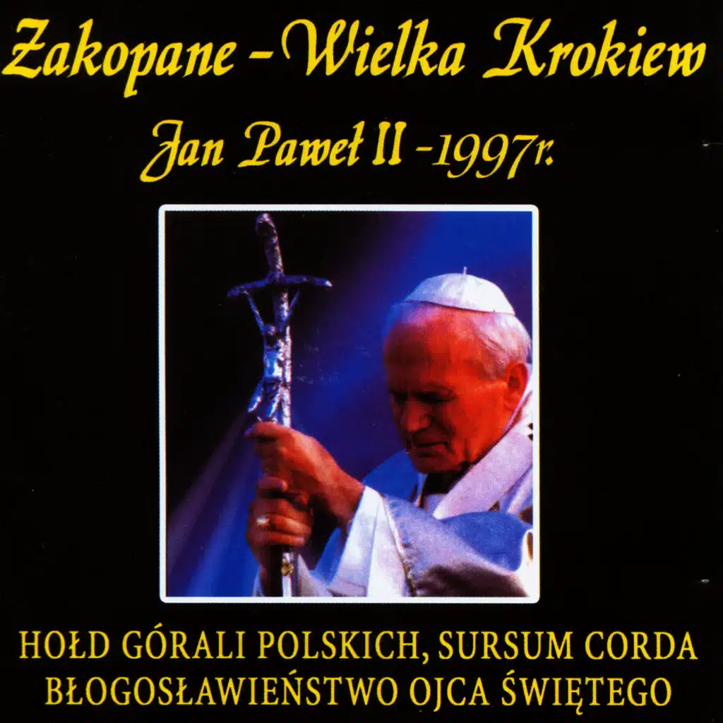 Pope John Paul II in Zakopane-Wielka Krokiew (1997)