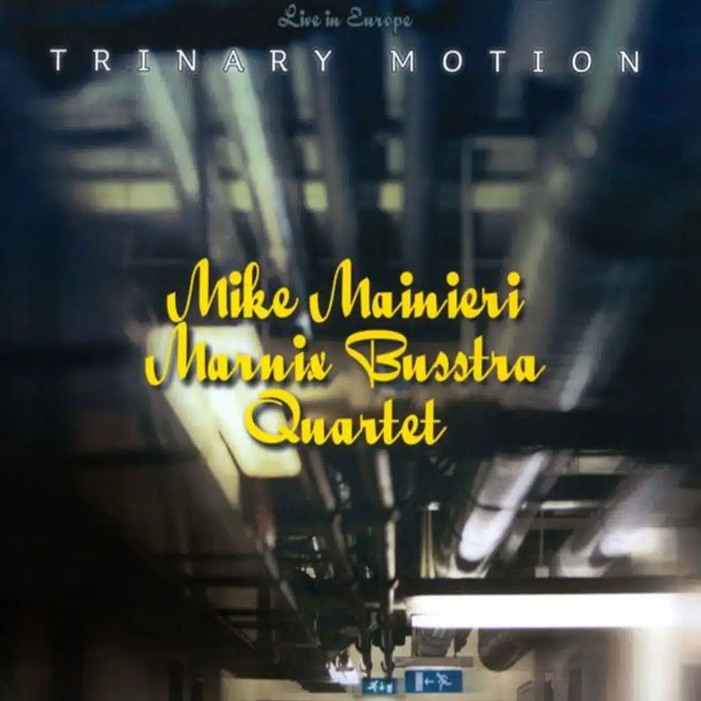 Trinary Motion - Live in Europe (feat. Marnix Busstra)