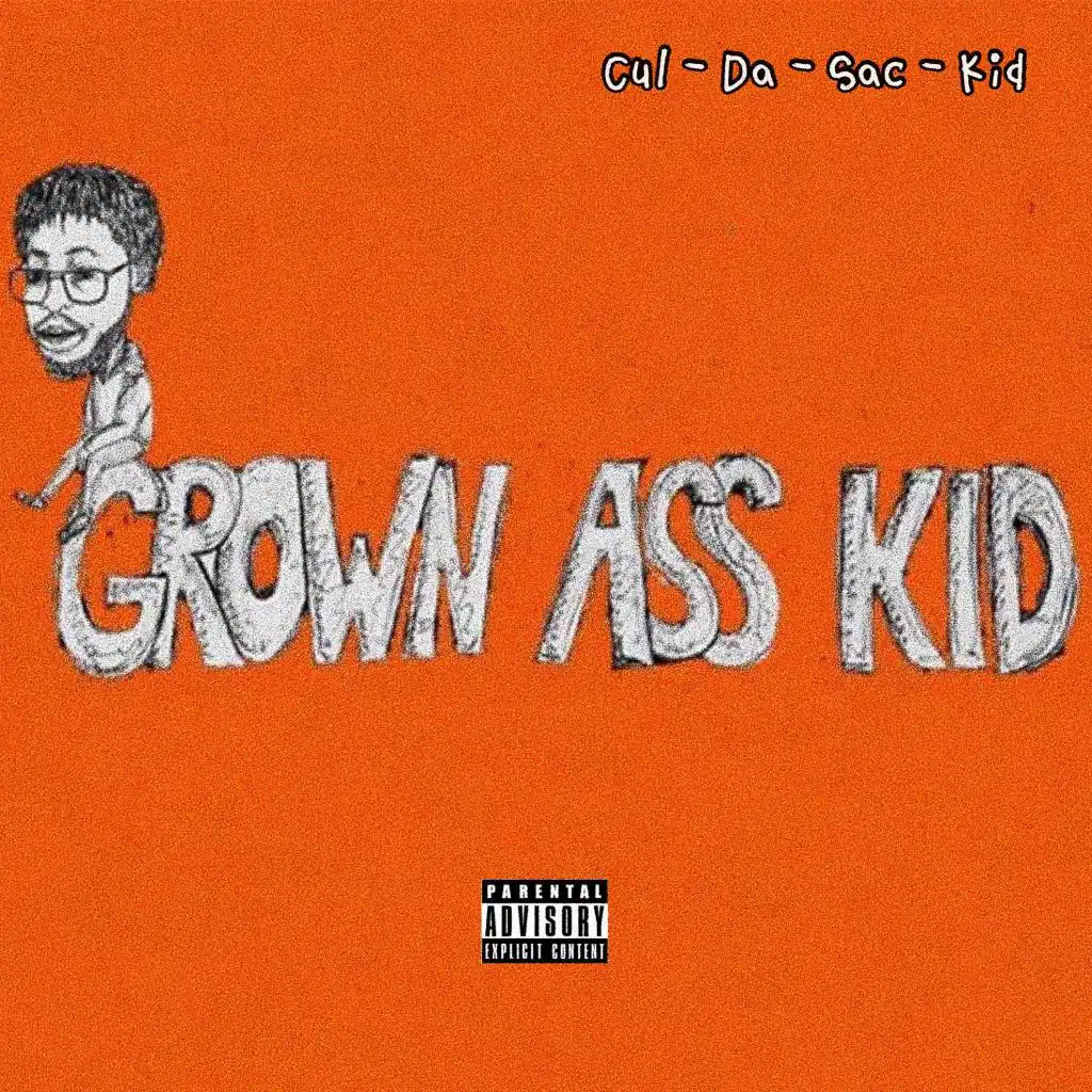 Grown Ass Kid