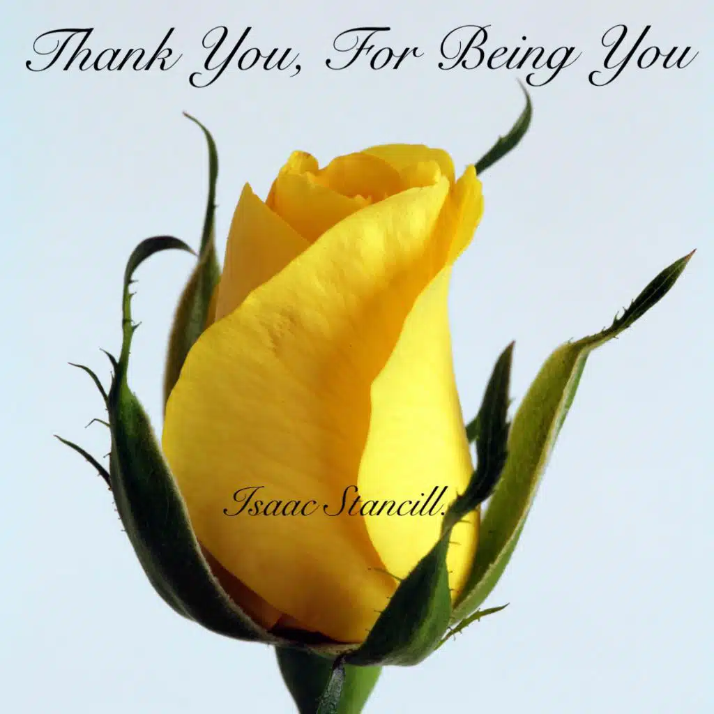 Thank You, for Being You
