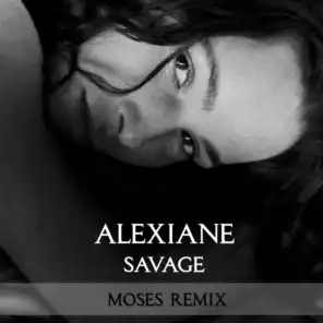 Savage - Moses Remix (feat. Alexiane)