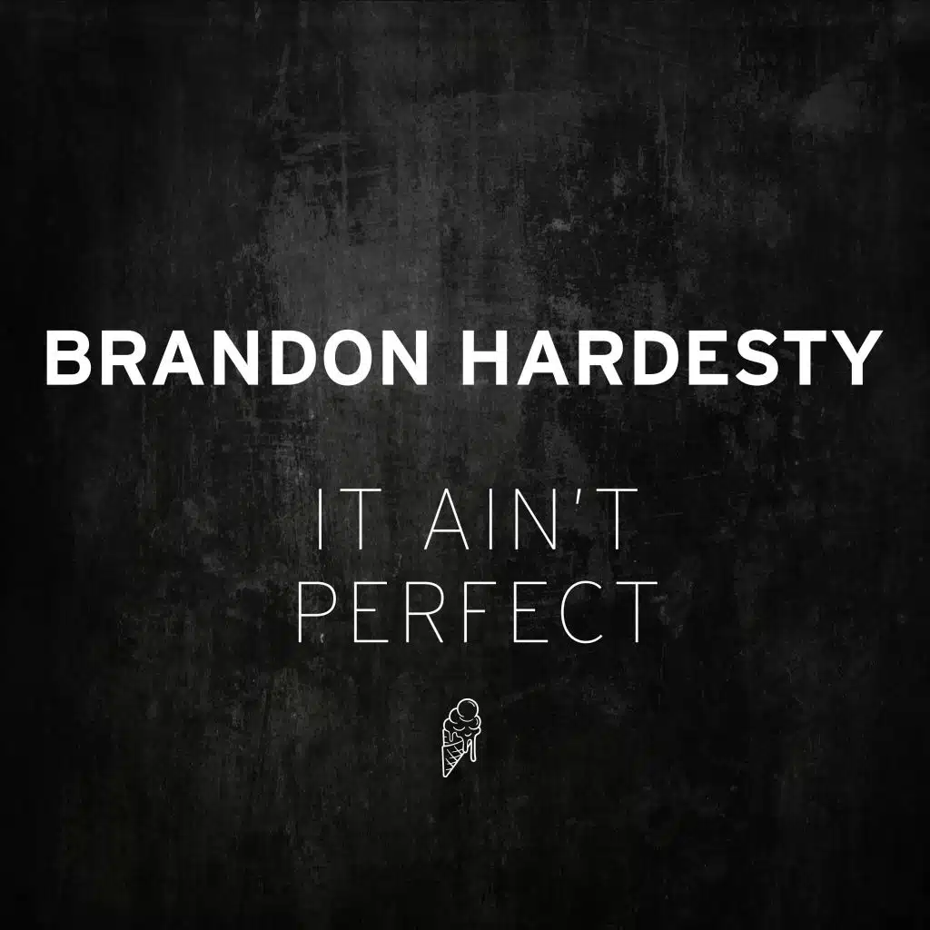 It Ain't Perfect