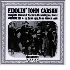 Fiddlin John Carson Vol. 3 1925 - 1926