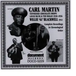Carl Martin / Willie '61' Blackwell 1930-1941