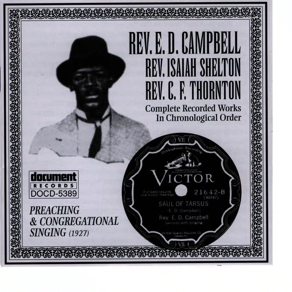 Rev. E.D. Campbell - Rev. Isaiah Shelton - Rev. C.F. Thornton