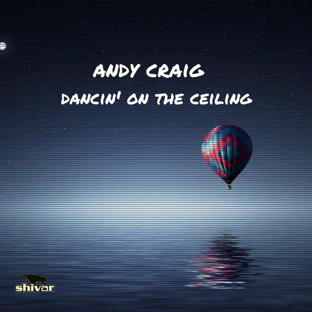 Dancin' On The Ceiling (Extended Mix)