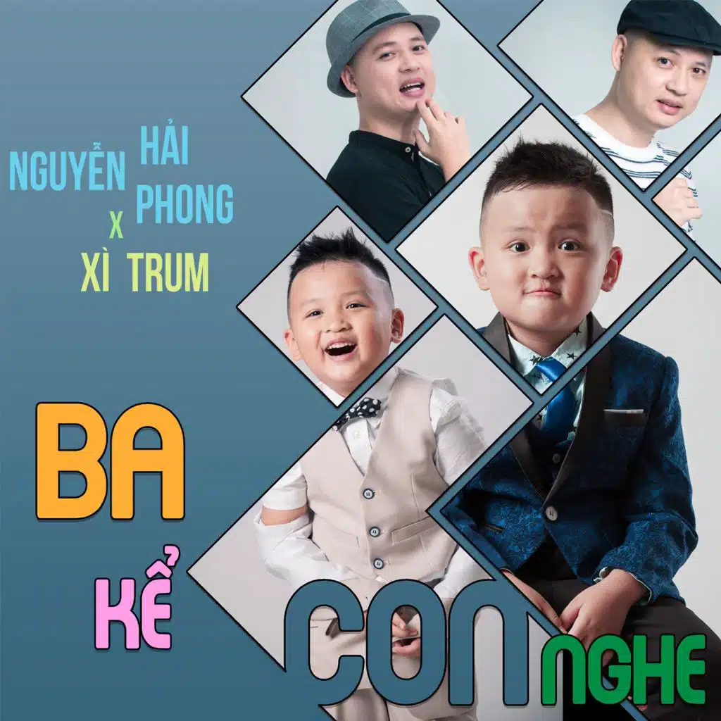Ba Kể Con Nghe (feat. Xì Trum)