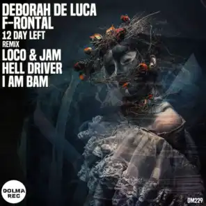 12 DAYS LEFT (feat. Deborah De Luca & F-rontal)