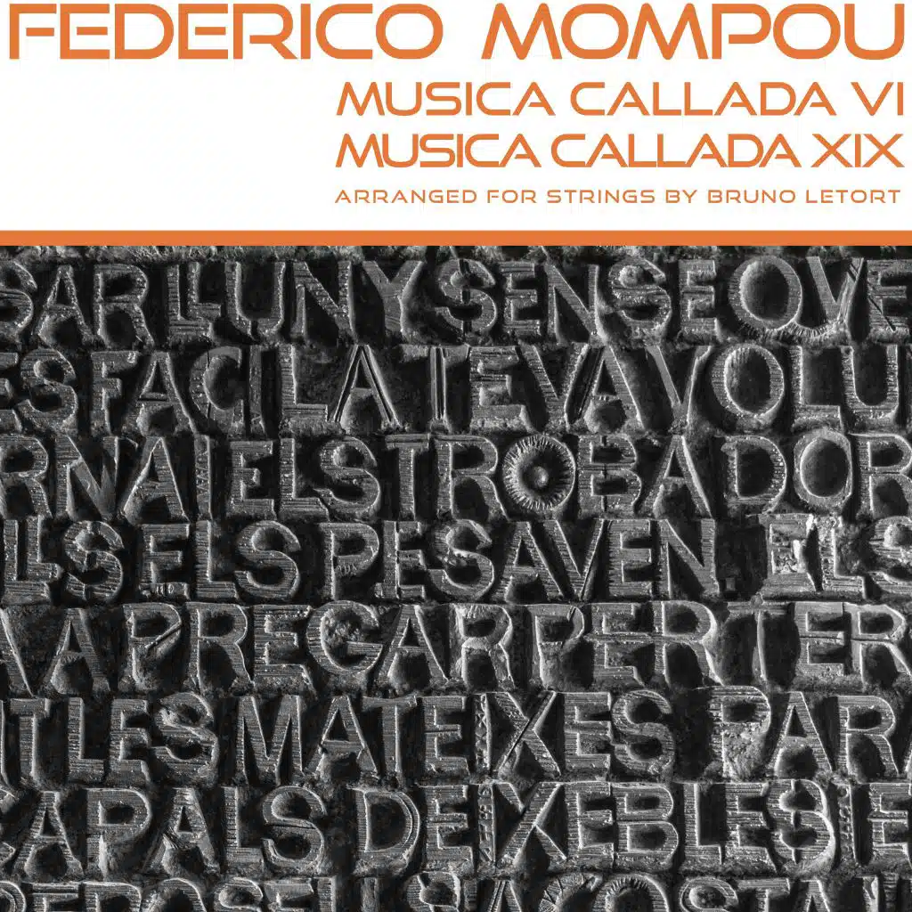 Mompou : Musica Callada VI / Musica Callada XIX (Arranged for Strings by Bruno Letort)