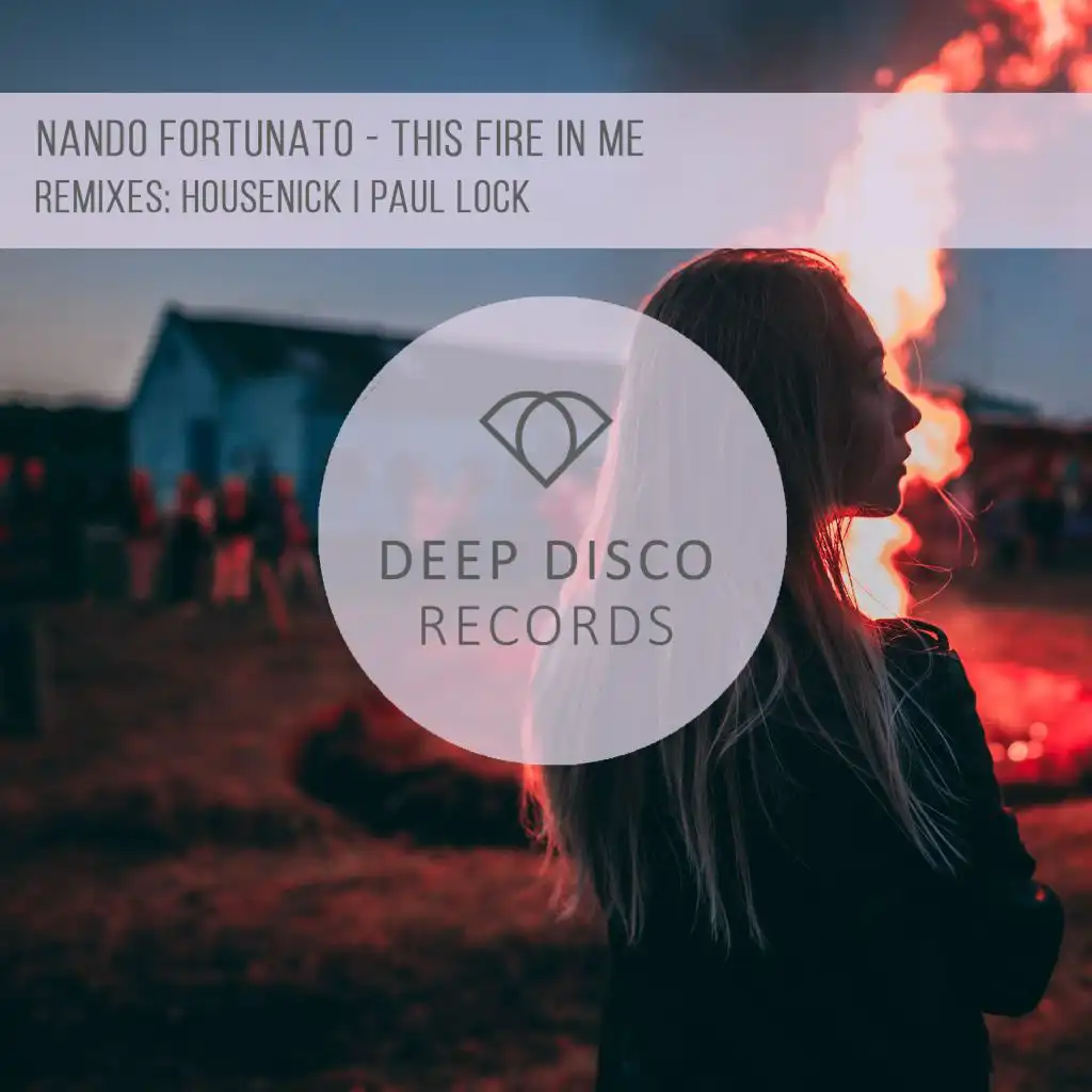 This Fire in Me (feat. Paul Lock) (Paul Lock Remix)