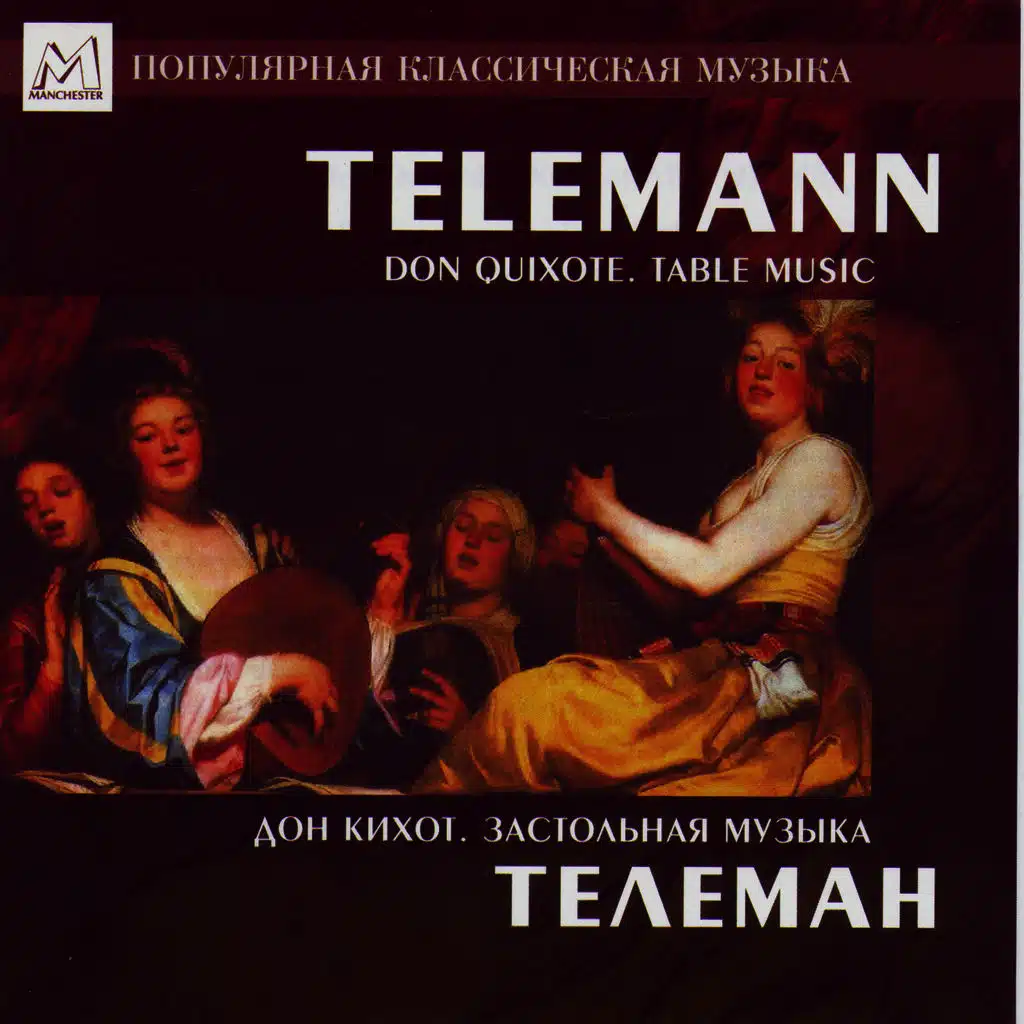 Telemann: Don Quixote. Table Music