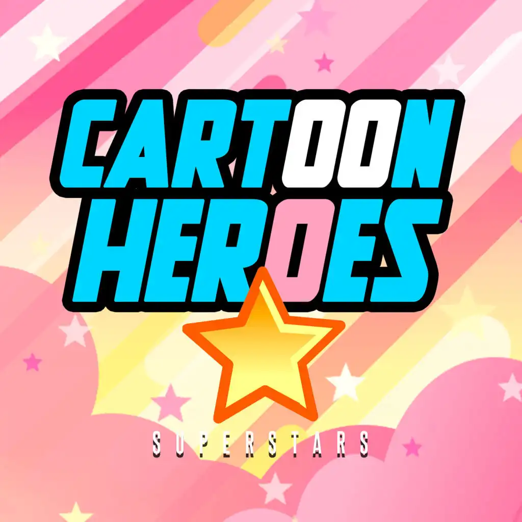 Cartoon Heroes Superstars