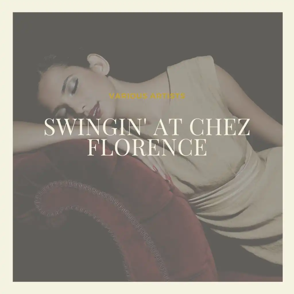 Swingin' At Chez Florence