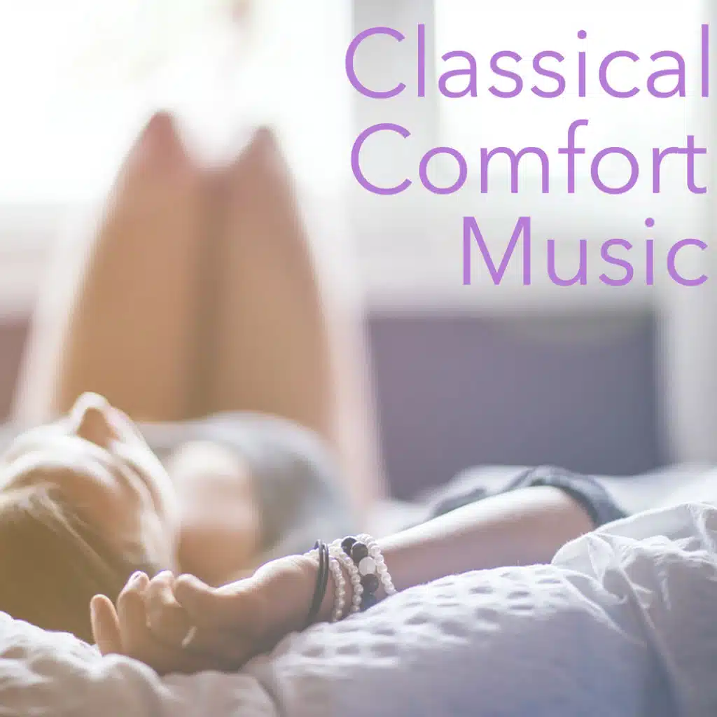 Classical Comfort Music