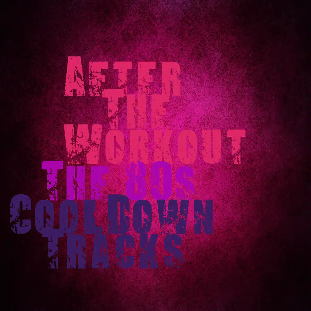 After the Workout: The 80's, Cooldown Tracks