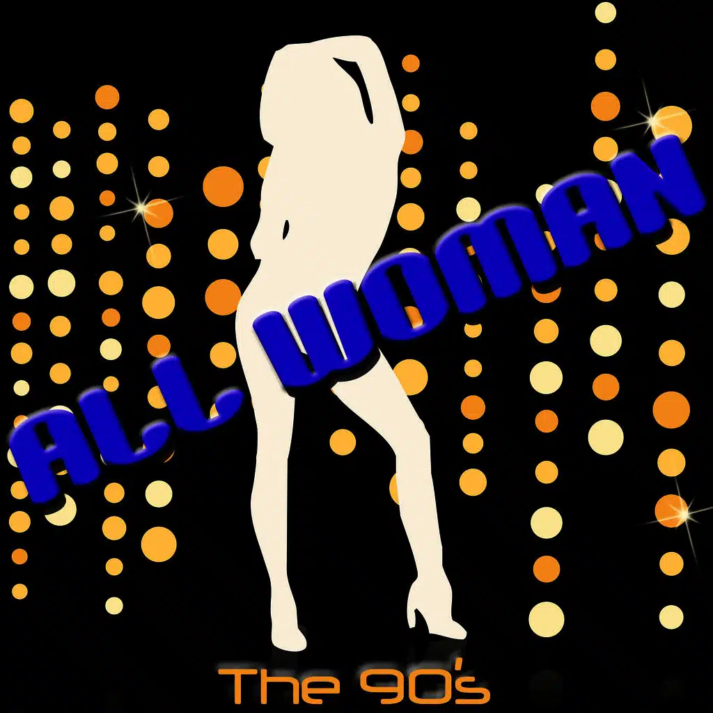 All Woman - The 90's