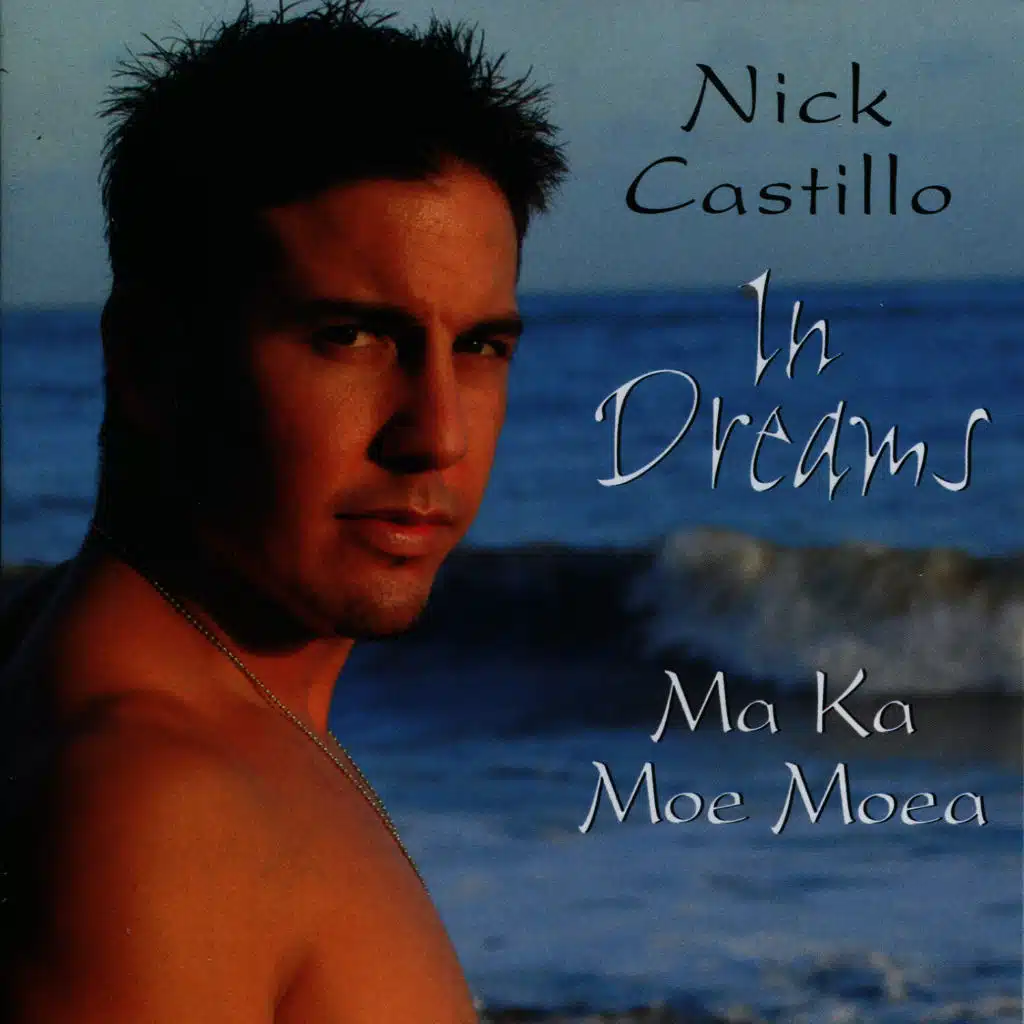 In Dreams - Ma Ka Moe Moea