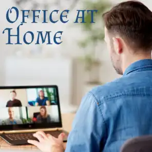 Office at Home: Music to Work