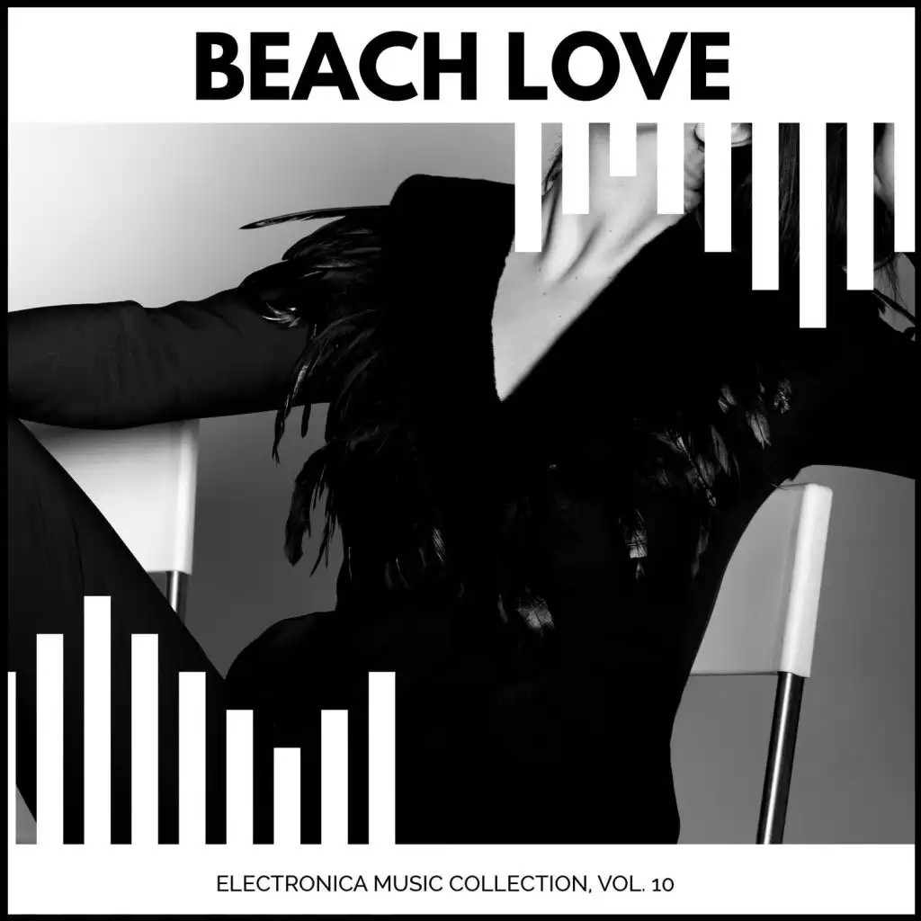 Beach Love - Electronica Music Collection, Vol. 10