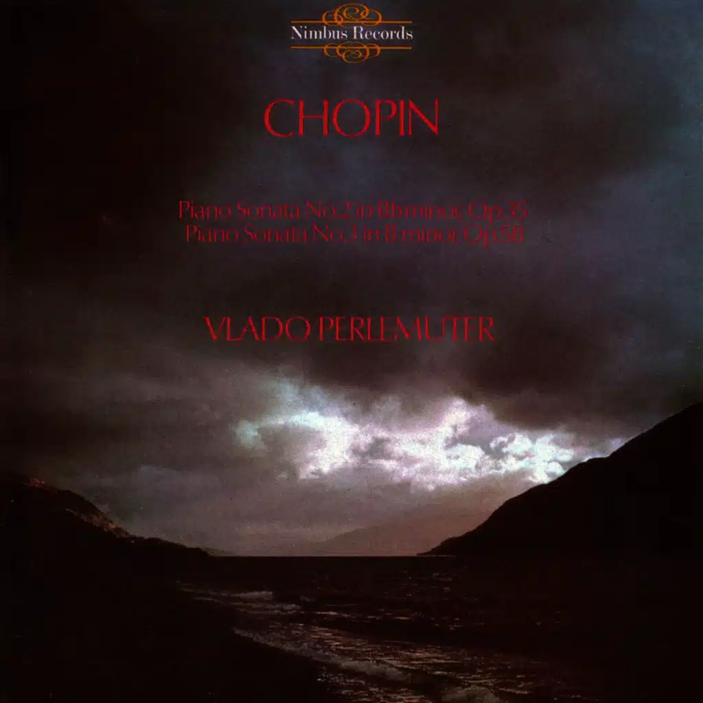 Chopin: Piano Sonatas Nos. 2 & 3 / Barcarolle