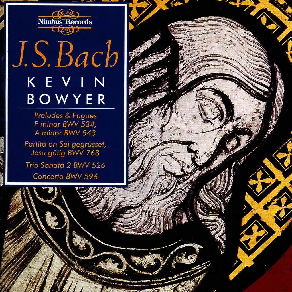 Bach: The Works for Organ, Vol. 3