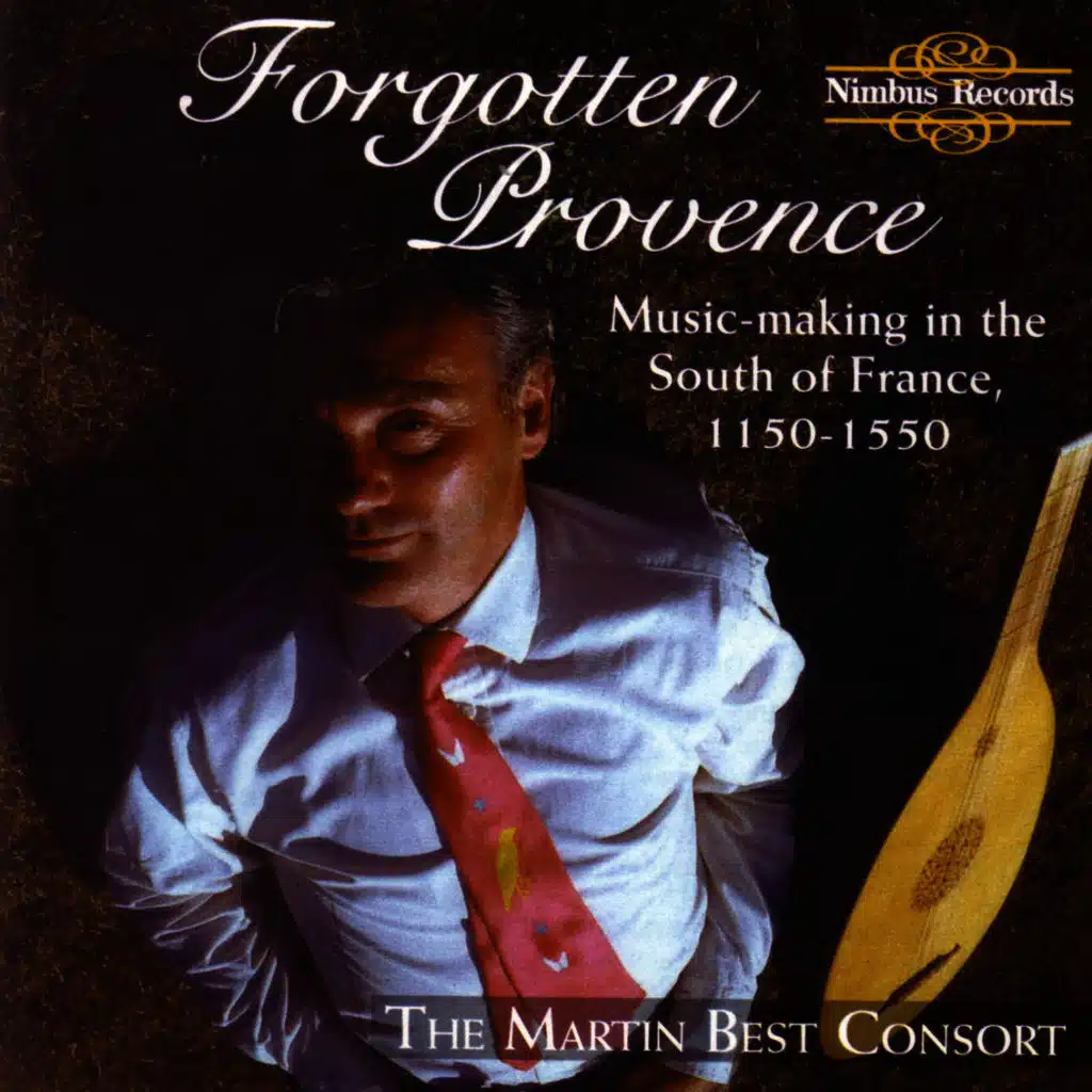 Forgotten Provence: Music-Making In The South Of France, 1150-1550