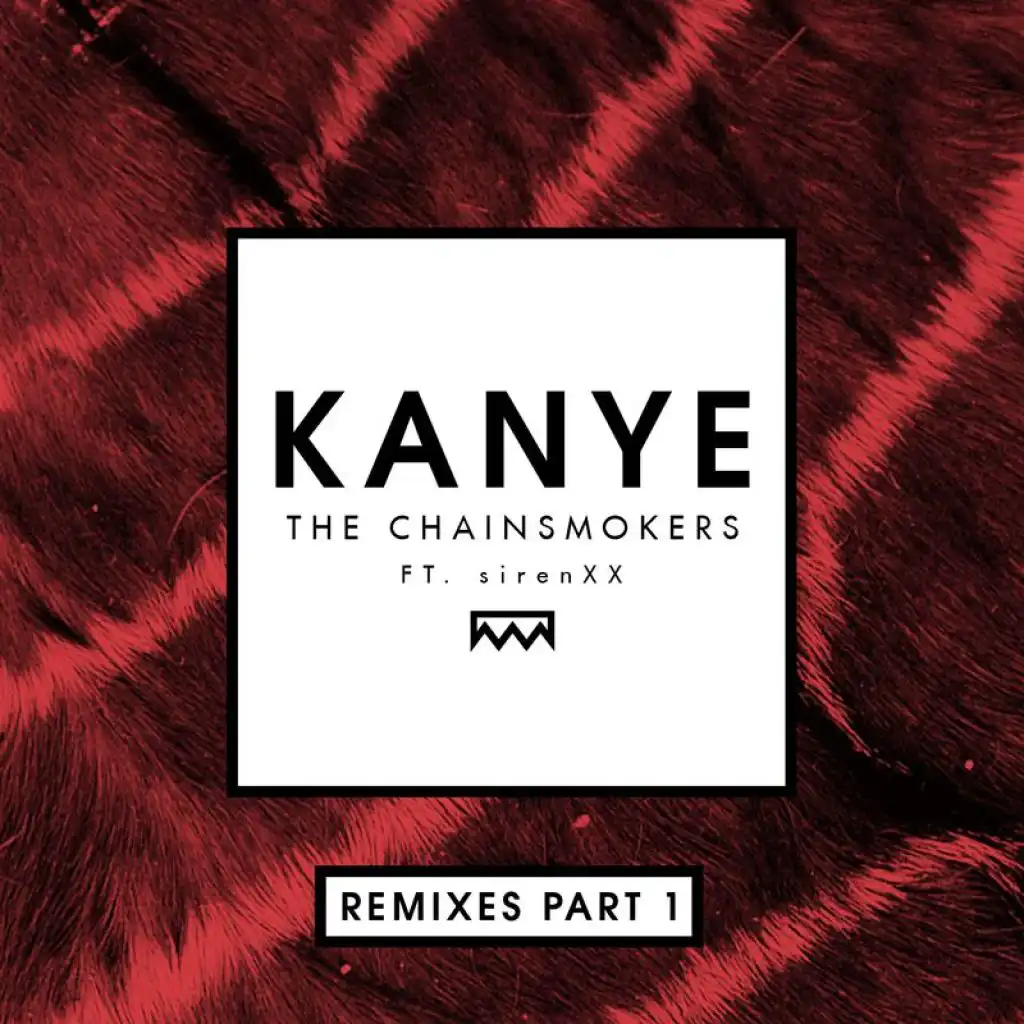 Kanye (Chardy Remix) [feat. SirenXX]