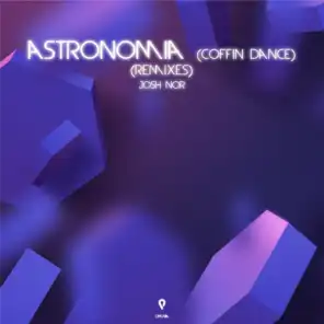 Astronomia (Coffin Dance) (Melbourne Edit)