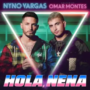 Hola, Nena (feat. Omar Montes)