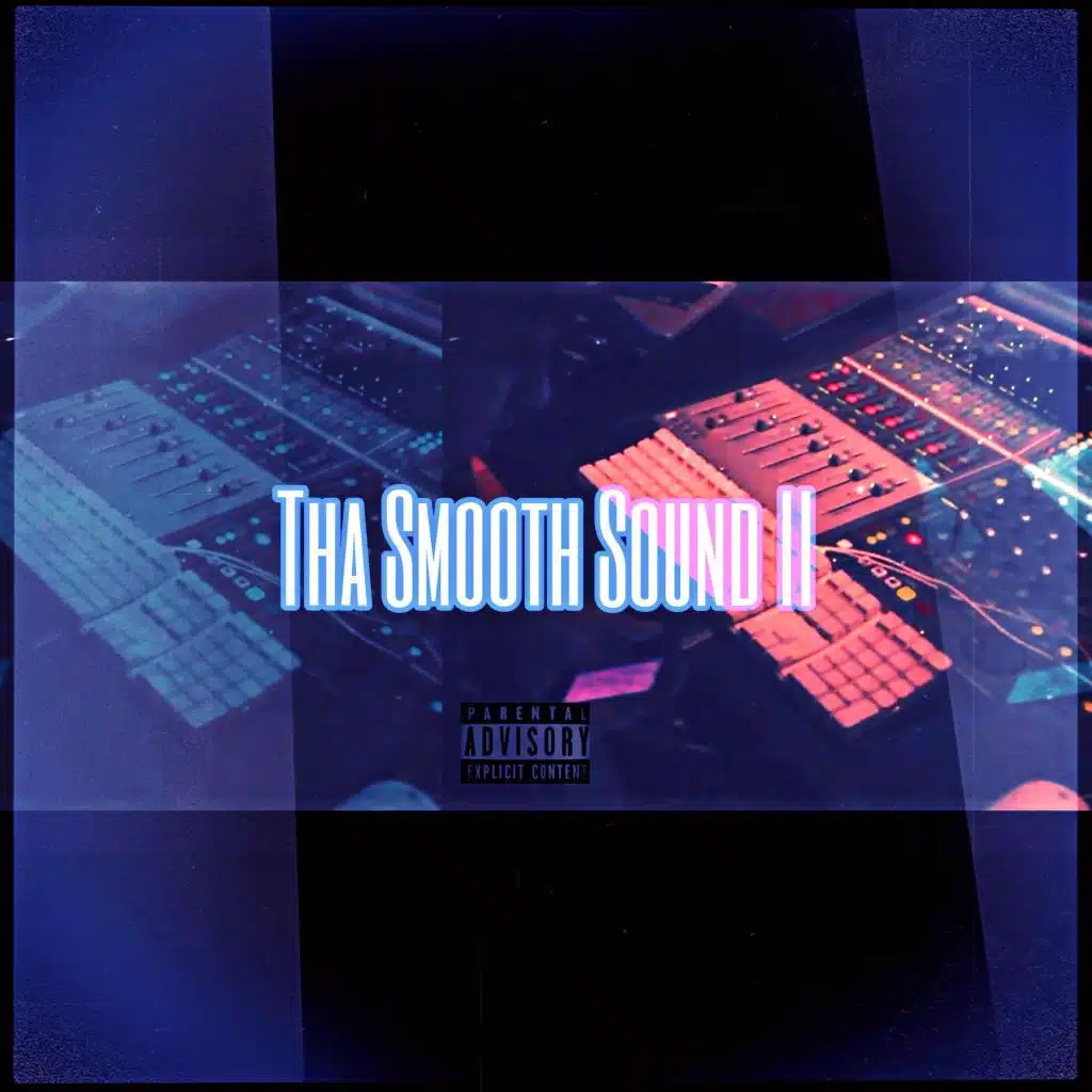 Tha Smooth Sound II