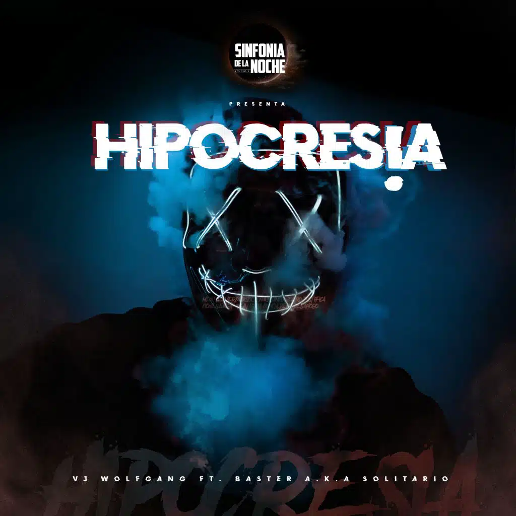 Hipocresía (feat. Baster A.K.A Solitario)
