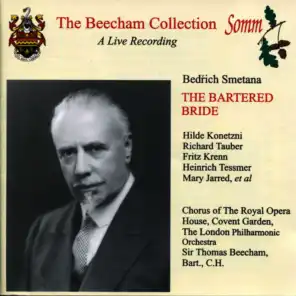 Smetana: The Bartered Bride (Sung in German) - The Beecham Collection