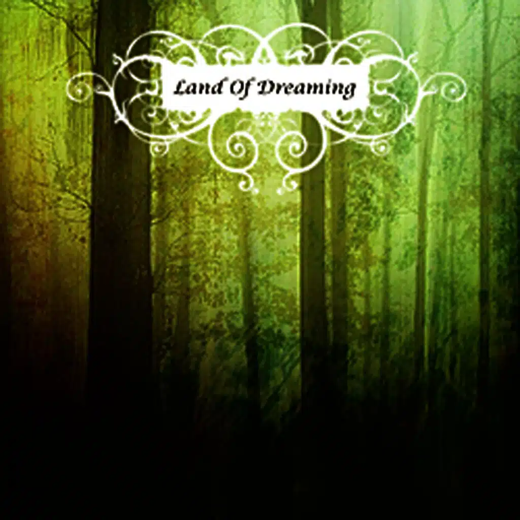 Land Of Dreaming