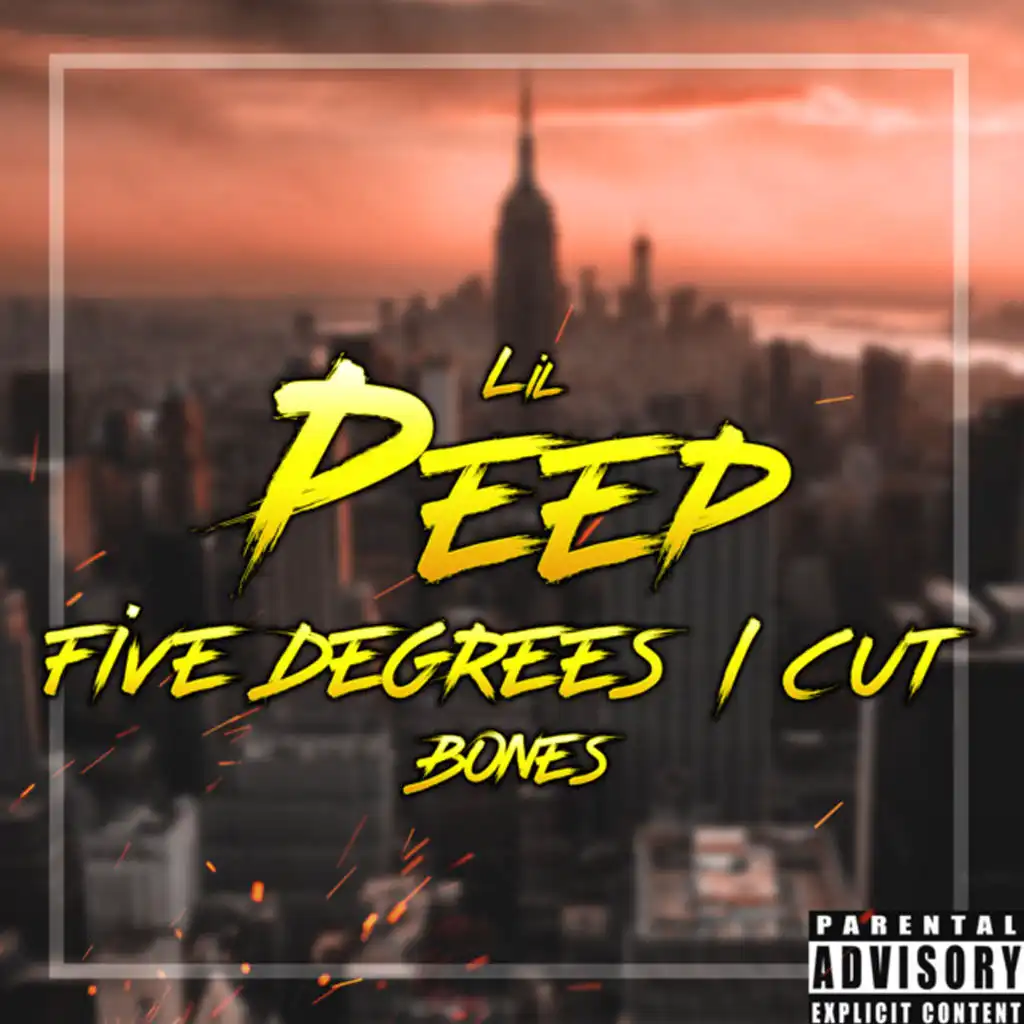 Five Degrees / Cut Lil Peep