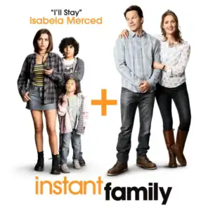I'll Stay (from Instant Family)
