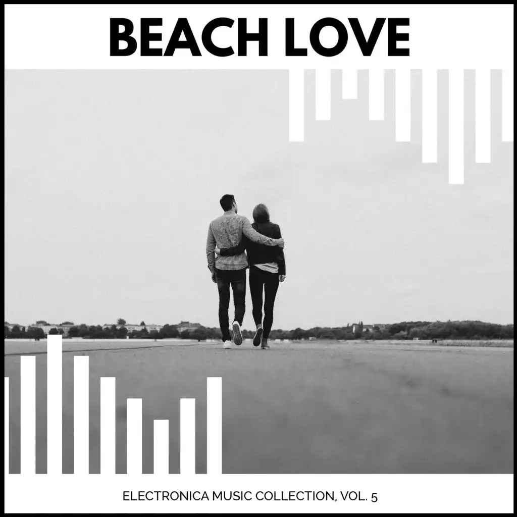 Beach Love - Electronica Music Collection, Vol. 5