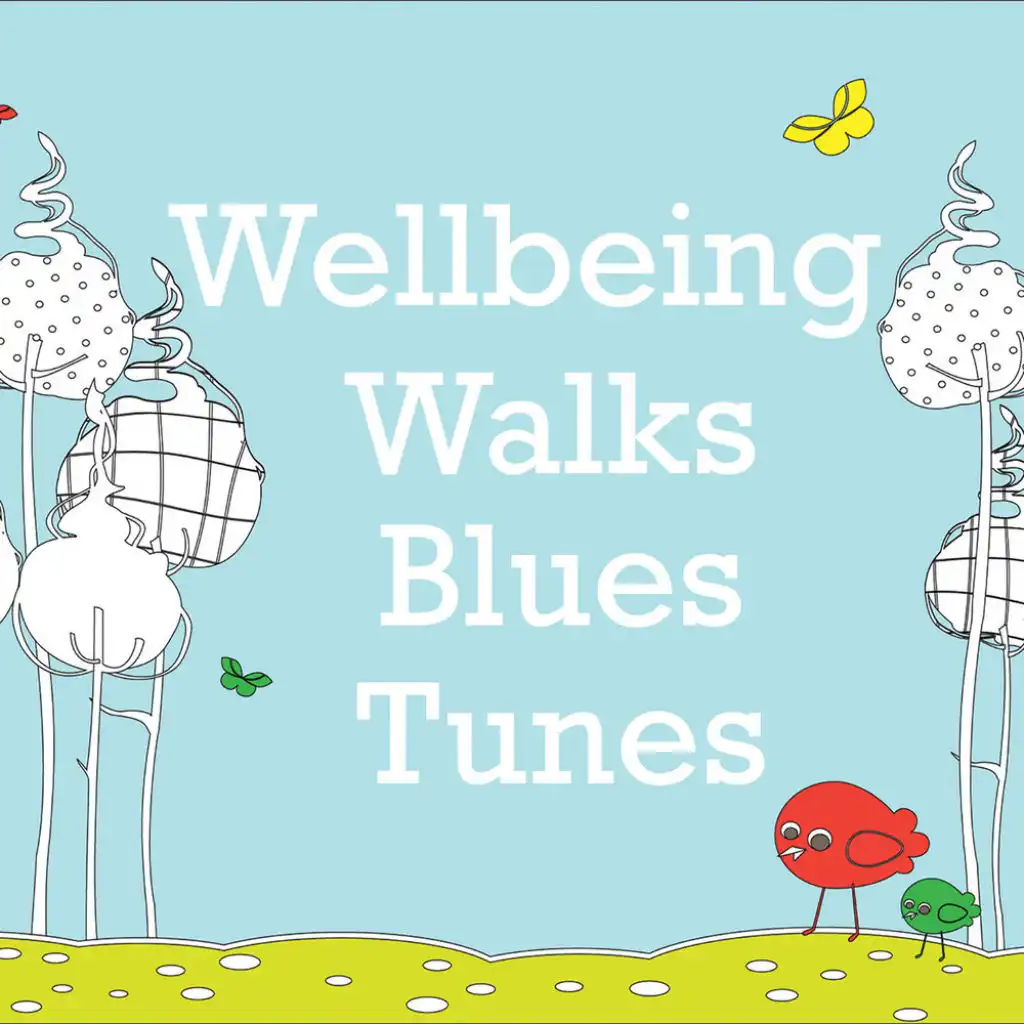 Wellbeing Walks Blues Tunes